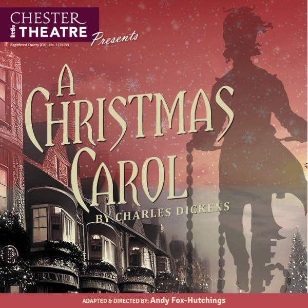 A Christmas Carol by Charles Dickens, adapted by Andy Fox-Hutchings