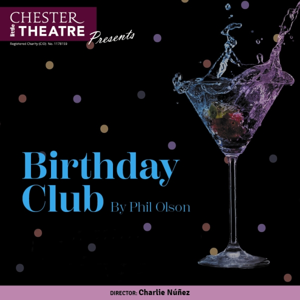 Birthday Club by Phil Olson, directed by Charlie Nunez