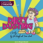 Our first show:  DIRTY DUSTING directed by Margaret Bennett, is now in rehearsal!